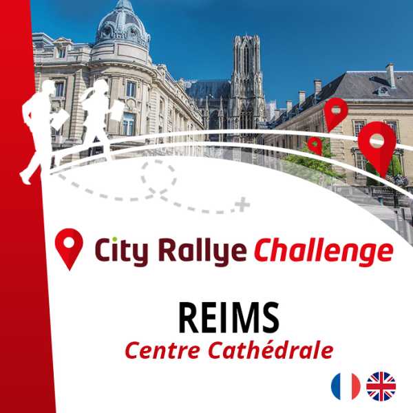 City Rallye Challenge - Reims - Centre Cathédrale