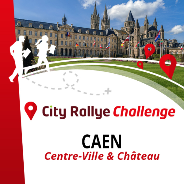 City Rallye Challenge Caen | City Centre & Castle