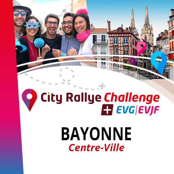 Pack City Rallye Challenge + Extension EVG EVJF - Bayonne